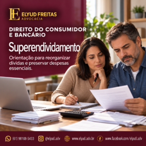 Superendividamento, repactuação de dívidas, mínimo existencial, crédito responsável, Direito do Consumidor