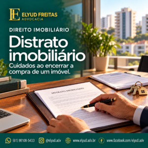 Distrato imobiliário, Rescisão contratual, Compra de imóvel, Devolução de valores, Direito Imobiliário
