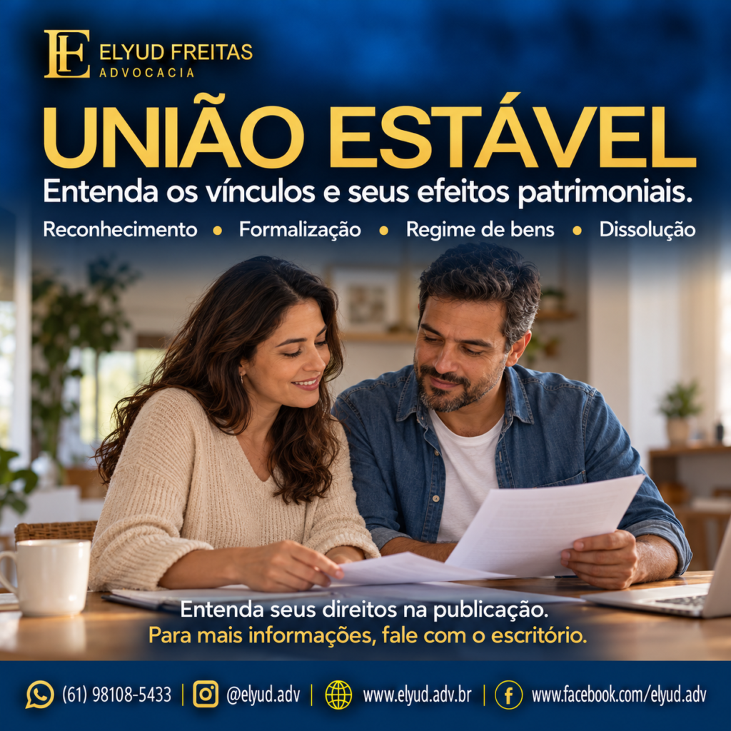 União estável, reconhecimento de união estável, contrato de convivência, regime de bens, dissolução de união estável, partilha de bens, Direito de Família